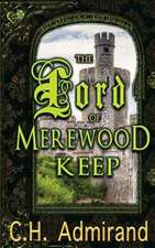 The Lord of Merewood Keep