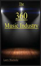 The 360 Music Industry