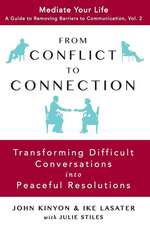 From Conflict to Connection