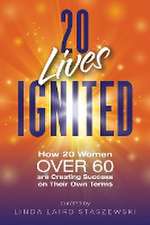 20 Lives Ignited