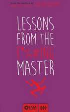 Lessons from the F*%#ing Master