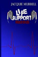 Life Support Rehab