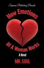 How Emotions Of A Woman Works