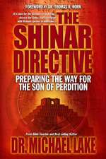 The Shinar Directive