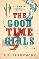 The Good Time Girls