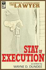 The Lawyer: Stay of Execution