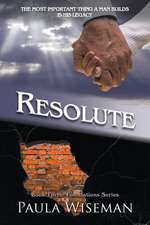 Resolute: Foundations Series