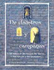 De claustros y campanas