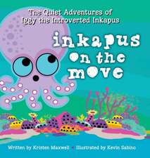 Inkapus on the Move