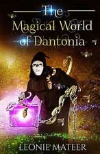 The Magical World of Dantonia