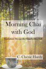 Morning Chai with God