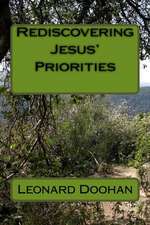 Rediscovering Jesus' Priorities