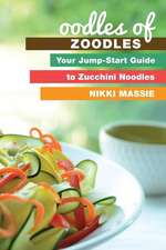 Oodles of Zoodles