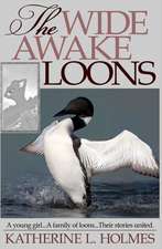 The Wide Awake Loons