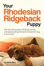 Your Rhodesian Ridgeback Puppy