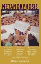 Metamorphosis: Writing from Women at Serendipity