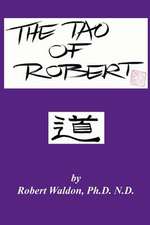 The Tao of Robert