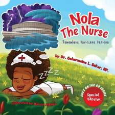 Nola the Nurse Remembers Hurricane Katrina