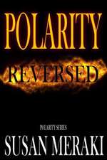 Polarity Reversed