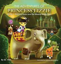 Princess Lizzie and the Missing Magic Ball