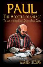 Paul, The Apostle of Grace