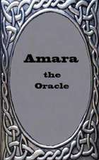 Amara the Oracle