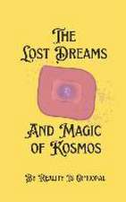 Asatryan, N: LOST DREAMS & MAGIC OF KOSMOS