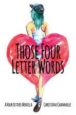 Those Four Letter Words