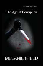 The Age of Corruption