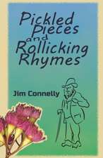 Pickled Pieces and Rollicking Rhymes