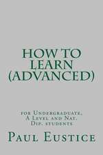 How to Learn (Advanced)