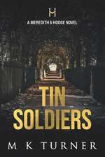 Tin Soldiers