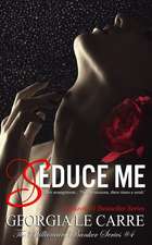 Seduce Me