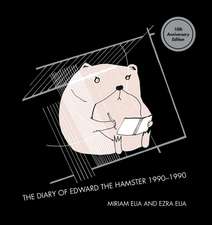 The Diary of Edward the Hamster