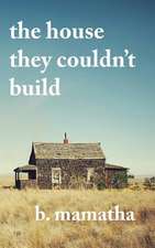 The House They Couldn't Build