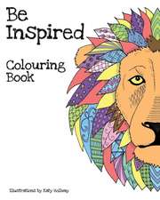 Be Inspired Colouring Book