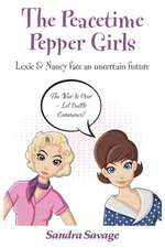 The Peacetime Pepper Girls