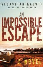 An Impossible Escape