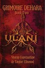 Grimoire Dehara Book Two: Ulani