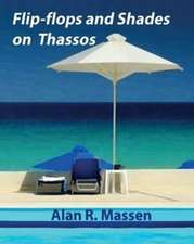 Flip-Flops and Shades on Thassos