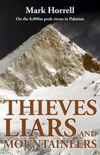 Thieves, Liars and Mountaineers