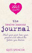 The Twelve Lessons Journal