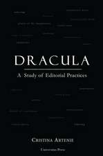 Dracula: A Study of Editorial Practices