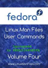 Fedora Linux Man Files User Commands Volume Four