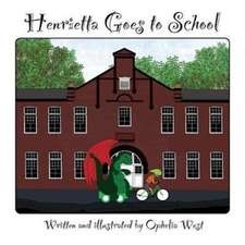 Henrietta Goes to School