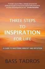 Three Steps to Inspiration for Life