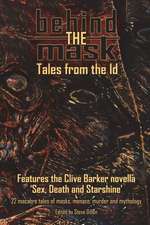 Barker, C: Behind The Mask