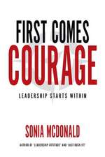 First Comes Courage