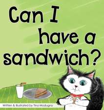 Can I have a sandwich?