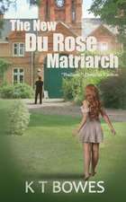 The New Du Rose Matriarch